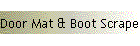 Door Mat & Boot Scraper
