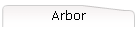 Arbor