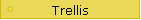 Trellis