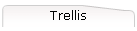 Trellis